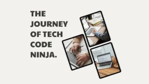 The colorful journey of tech code ninja.