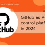 Github as version control platform in 2024